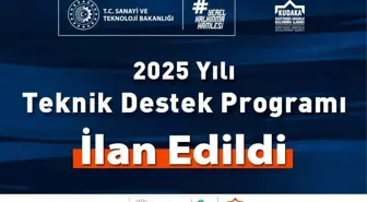 2025 yılı teknik destek programı ilan edildi