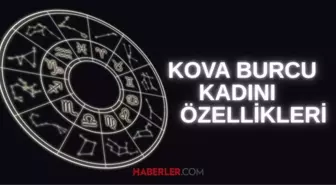 KOVA BURCU KADINI ÖZELLİKLERİ: Kova burcu kadını nasıl biridir, en iyi kimle anlaşır? Kova kadınları en çok neyi sever? (2025 GÜNCEL)
