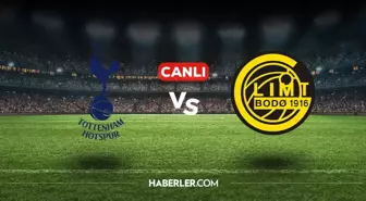Tottenham Bodo Glimt CANLI nereden izlenir? Tottenham Bodo Glimt maçı hangi kanalda, nasıl izlenir?