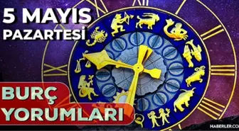 5 Mayıs 2025 Günlük Burç Yorumları! Aslan, Başak, Akrep, Yay burcu AŞK, EVLİLİK, KARİYER, SAĞLIK yorumu