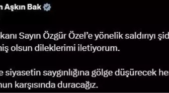 Bakan Osman Aşkın Bak'tan Özgür Özel'e Destek Mesajı
