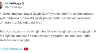 İçişleri Bakanı Yerlikaya'dan Özgür Özel'e Destek Açıklaması