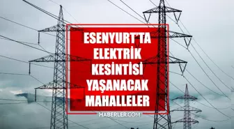 İstanbul ESENYURT elektrik kesintisi! 7 Mayıs Esenyurt elektrik kesintisi ne zaman bitecek, elektrikler ne zaman gelecek?