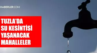 İstanbul TUZLA su kesintisi! 7-8 Mayıs İSKİ Tuzla su kesintisi ne zaman bitecek, sular ne zaman gelecek?