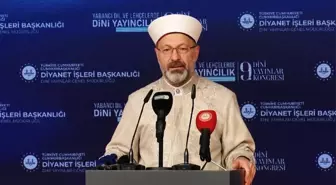 Diyanet İşleri Başkanı Erbaş: Yabancı Dilde Dini Yayın Sayısı 995'e Ulaştı