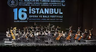 16. Uluslararası İstanbul Opera ve Bale Festivali 'Gala Konseri'yle başladı