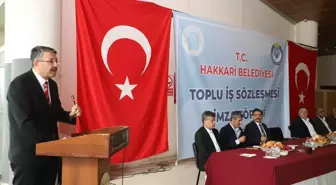 Hakkari Belediyesi ile Hizmet-İş Sendikası Arasında Toplu İş Sözleşmesi İmzalandı