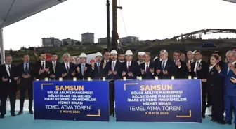 Samsun'da Yargı Kampüsünün Temeli Atıldı