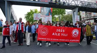 Tekirdağ'da Aile Haftası Yürüyüşü Düzenlendi