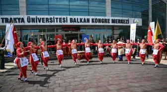 Trakya Üniversitesi 37. Kültür, Spor ve Sanat Şenlikleri Başladı