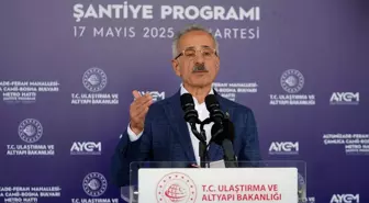 Ulaştırma ve Altyapı Bakanı Uraloğlu İstanbul Üsküdar'daki metro hattının uzatılacağını söyledi