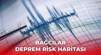 Bağcılar deprem risk haritası! Bağcılar depreme dayanıklı mı, deprem bölgesi mi?