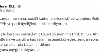 Hasan Ekici Gelecek Partisi'nden İstifa Etti