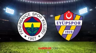 Fenerbahçe İkas Eyüpspor maçı CANLI izle! Fenerbahçe Eyüpspor maçı HD, donmadan, şifresiz izleme linki var mı?