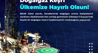 Karadeniz'deki doğalgaz keşfine BEUN'dan destek mesajı