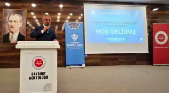Bayburt'ta Vekaletle Kurban Kesim ve Yaz Kur'an Kursları Tanıtım Toplantısı