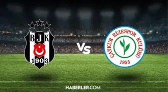 Beşiktaş Ç.Rizespor CANLI nereden izlenir? Beşiktaş Ç.Rizespor maçı nasıl izlenir?