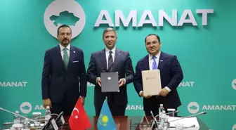 AK Parti ile Kazakistan'ın Amanat Partisi arasında 'İşbirliği Mutabakat Zaptı' imzalandı