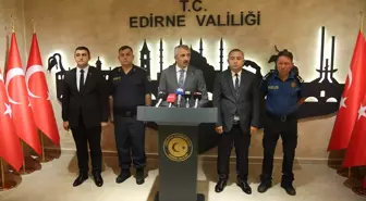 Edirne Valisi: Düzensiz Göçle Mücadelede Başarı Sağlandı