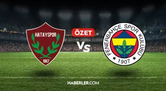 Hatayspor Fenerbahçe maç özeti ve golleri! (VİDEO) Hatayspor Fenerbahçe geniş özeti! Golleri kim attı, maç kaç kaç bitti?