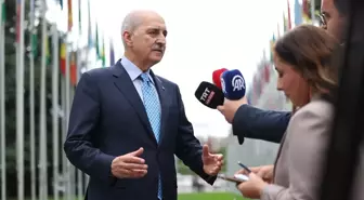 TBMM Başkanı Kurtulmuş, Cenevre'de gazetecilerin sorularını yanıtladı Açıklaması