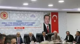 TBMM Zirai Don Olayını Araştırma Komisyonu Malatya'da toplantı düzenledi
