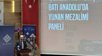 Türk Tarih Kurumu Başkanı Özgen, İzmir'deki panelde 'Yunan mezalimini' anlattı Açıklaması