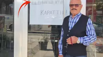 Dükkanını kapattı, cama astığı yazıyı görenler şaka sanıyor