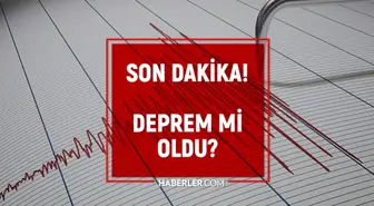 SON DEPREMLER! Bugün deprem mi oldu? 28 Mayıs 2025 AFAD ve Kandilli deprem listesi! 28 Mayıs 2025 Ankara, İstanbul ve İzmir'de deprem oldu mu?