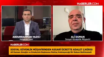 Ali Duman: Asgari ücretle geçinebiliyorum demek artık neredeyse mümkün değil