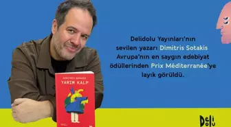 Dimitris Sotakis'in 'Yarım Kalp' Romanı, Prix Méditerranée Étranger Ödülünü Kazandı
