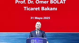 Ticaret Bakanı Bolat, TOBB Mali Genel Kurulu'na katıldı