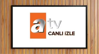 ATV CANLI YAYIN İZLE 2025 BUGÜN: 5 Haziran Perşembe ATV yayın akışı ve canlı yayın izleme linki!