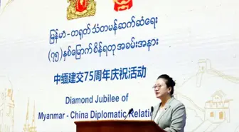 Çin ve Myanmar, Diplomatik İlişkilerin 75. Yılını Kutladı