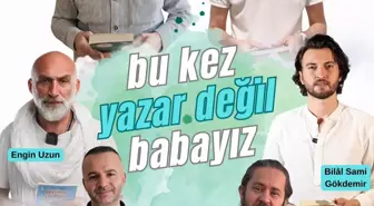 Babalar Günü'nde Yazarlardan Anlamlı Mesaj: 'Bu Kez Yazar Değil, Babayız'
