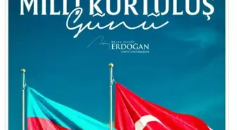 Cumhurbaşkanı Erdoğan'dan Azerbaycan'a Kutlama Mesajı