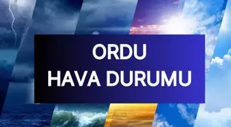 Ordu'da denize girmek yasak mı? Ordu hava durumu 17-18 Haziran 2025 Ordu'da hava nasıl olacak?