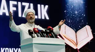 Diyanet İşleri Başkanı Ali Erbaş: İnsanlığın Kur'an'a İhtiyacı Daha Fazla