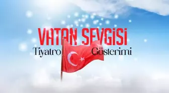 Kadın Emeğiyle Hazırlanan 'Vatan Sevgisi' Tiyatrosu Konya'da Ücretsiz Sahnelenecek