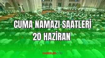 CUMA NAMAZI SAATİ 20 Haziran İSTANBUL ANKARA İZMİR (İl il cuma namazı vakitleri) Cuma namazı kaç rekat, nasıl kılınır?