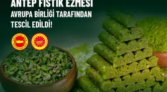Antep Fıstık Ezmesi AB'den Coğrafi Tescil Aldı