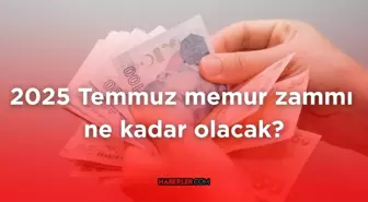 2025 Temmuz memur zammı ne kadar olacak? Zam oranı ne zaman açıklanacak? İşte beklenen tarih!
