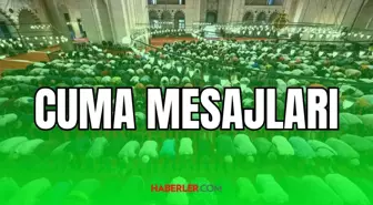Resimli Cuma Mesajları 2025 – En güzel, dualı, ayetli ve anlamlı CUMA mesajları neler?