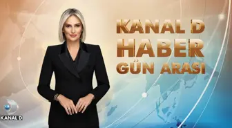 Kanal D Haber Gün Arası: Fulya Kalfa ile Sıcak Gelişmeler Yaşanacak