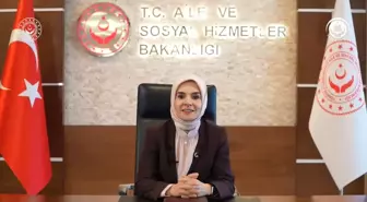 Koruyucu Aile Günü'nde Aile ve Sosyal Hizmetler Bakanı Göktaş'tan Önemli Mesaj