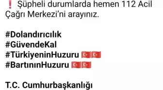 Bartın'da Dolandırıcılık Olaylarına Karşı Halka Uyarılar Yapılıyor