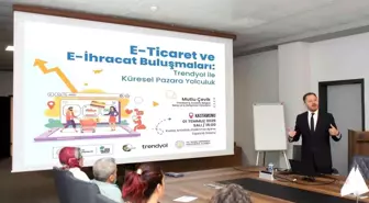 Trendyol ile E-Ticaret ve E-İhracat Buluşmaları Düzenlendi
