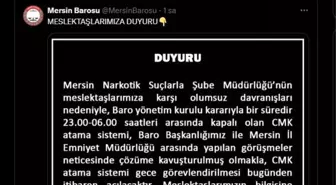 Mersin Barosu'ndan Gece Saatlerinde CMK Atama Sistemi Yeniden Açıldı