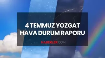 YOZGAT HAVA DURUMU: 4 Temmuz 2025 Cuma günü Yozgat'ta hava durumu nasıl? Yozgat 5 günlük hava durumu tahmini