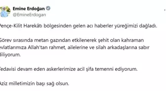 Emine Erdoğan'dan metan gazına maruz kalarak şehit olan 12 asker için başsağlığı mesajı Açıklaması